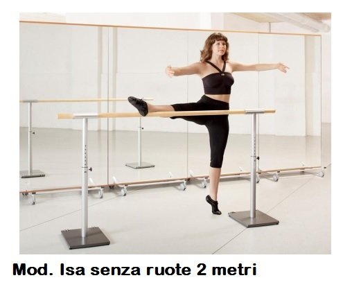 Sbarra Danza Mod.isa Senza Ruote - Base In Acciaio Mobile Con 1 Sbarra In Legno Da 2 Metri E Altezze Regolabili - Cod.30591122 Dinamica Ballet